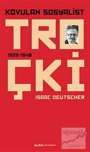 Kovulan Sosyalist Troçki Isaac Deutscher