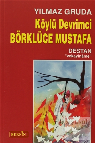 Köylü Devrimci Börklüce Mustafa Yılmaz Gruda