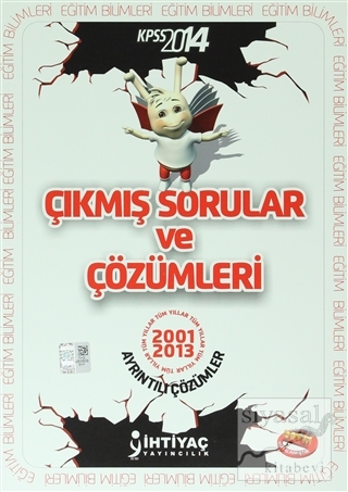KPSS 2014 Eğitim Bilimleri 2001-2013 Çıkmış Sorular ve Çözümleri Komis