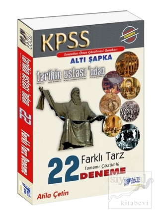 KPSS 22 Farklı Tarz Tamamı Çözümlü Deneme Atila Çetin