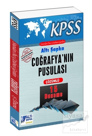 KPSS Coğrafyanın Pusulası Çözümlü 15 Deneme Altı Şapka Yayınları 2016