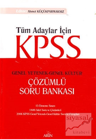 KPSS Genel Yetenek - Genel Kültür Çözümlü Soru Bankası Kolektif