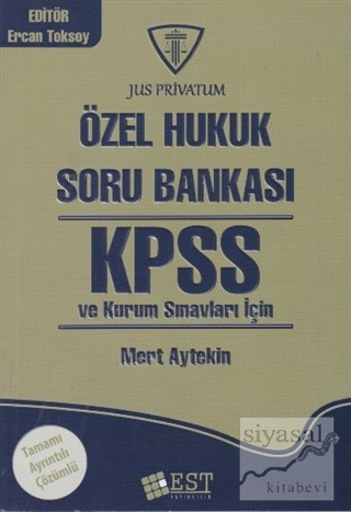 KPSS Özel Hukuk ve Kurum Sınavları İçin Soru Bankası Mert Aytekin