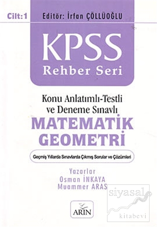 KPSS Rehber Seri - Matematik Geometri Cilt: 1 Osman İnkaya