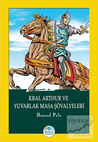 Kral Arthur ve Yuvarlak Masa Şövalyeleri