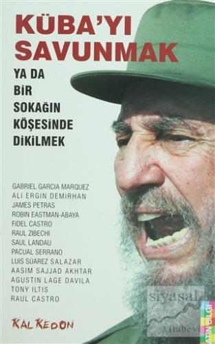 Küba'yı Savunmak Gabriel Garcia Marquez