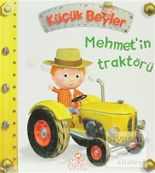Küçük Beyler - Mehmet'in Traktörü (Ciltli) Nathalie Belineau
