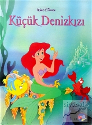 Küçük Denizkızı Walt Disney (Ciltli) Hans Christian Andersen
