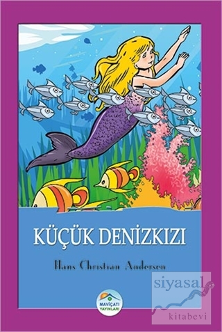 Küçük Denizkızı Hans Christian Andersen
