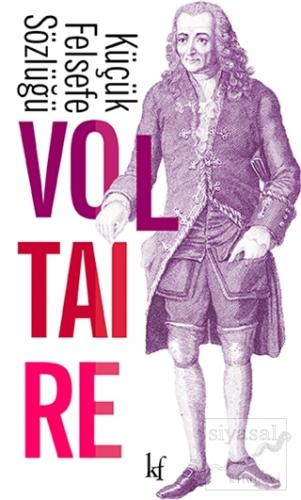 Küçük Felsefe Sözlüğü Voltaire