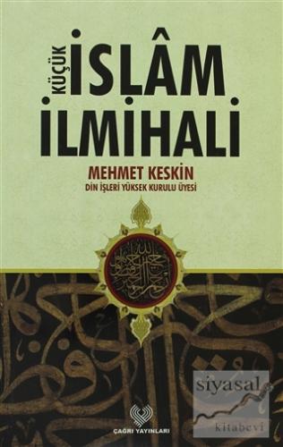 Küçük İslam İlmihali Mehmet Keskin