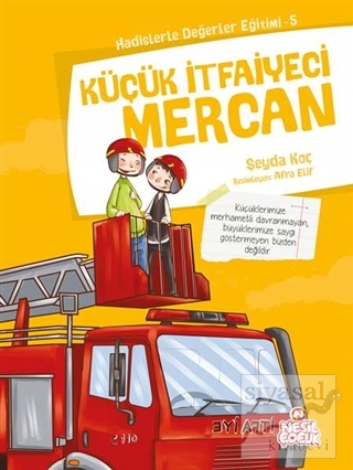 Küçük İtfaiyeci Mercan Şeyda Koç