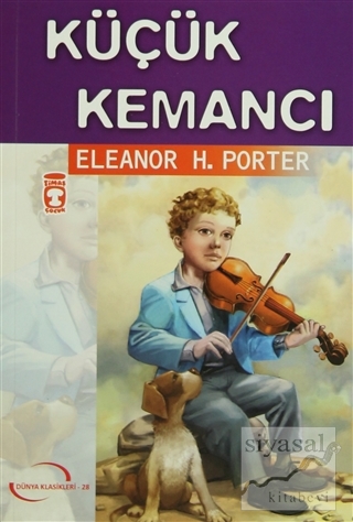 Küçük Kemancı Eleanor H. Porter