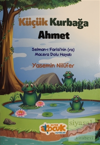 Küçük Kurbağa Ahmet Yasemin Nilüfer