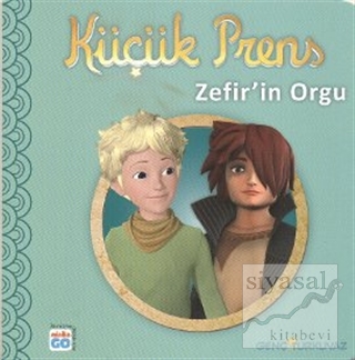 Küçük Prens - Zefir'in Orgu Katherine Quenot