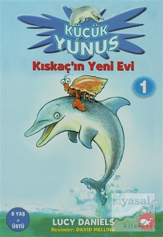 Küçük Yunus 1 - Kıskaç'ın Yeni Evi