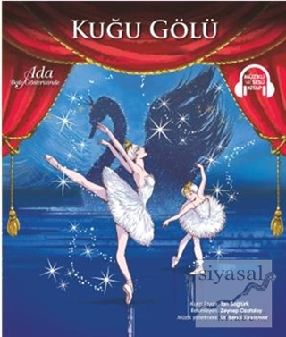 Kuğu Gölü - Ada Bale Gösterisinde