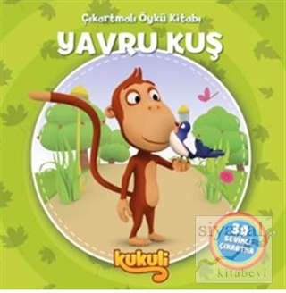 Kukuli Yavru Kuş - Çıkartmalı Öykü Kitabı