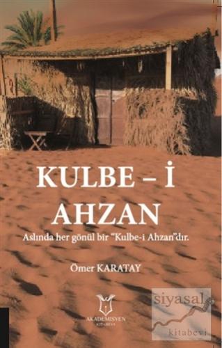 Kulbe-i Ahzan Ömer Karatay