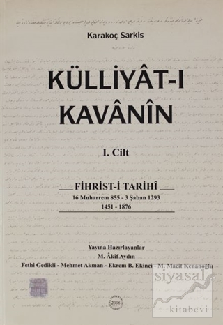Külliyat-ı Kavanin 1. Cilt Karakoç Sarkis