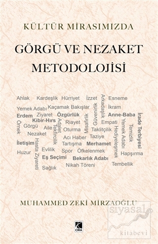 Kültür Mirasımızda Görgü ve Nezaket Metodolojisi Muhammed Zeki Mirzaoğ