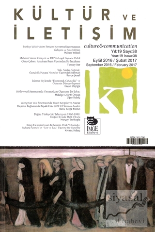 Kültür ve İletişim Dergisi Sayı: 38 Yıl: 19 Eylül 2016 / Şubat 2017 Ko