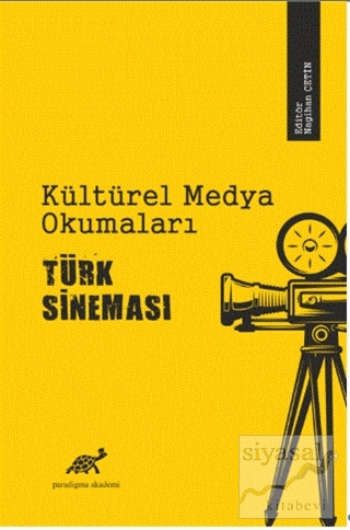 Kültürel Medya Okumaları Türk Sineması Nagihan Çetin