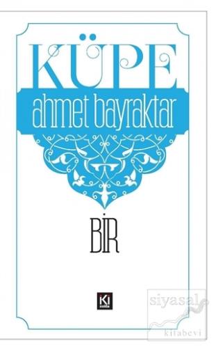 Küpe - Bir Ahmet Bayraktar