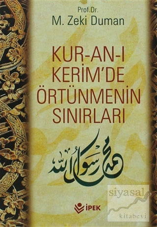 Kur-an-ı Kerim'de Örtünmenin Sınırları M. Zeki Duman