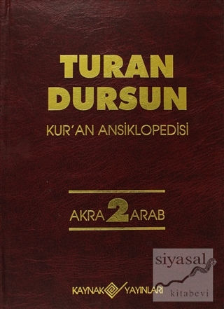 Kur'an Ansiklopedisi Cilt: 2 Akra-Arab (Ciltli) Turan Dursun