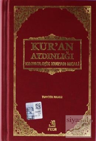 Kur'an Aydınlığı - Kronolojik Kur'an Meali (Ciltli, Şamua, Metinsiz) T
