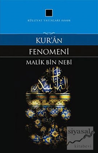 Kur'an Fenomeni Malik Bin Nebi