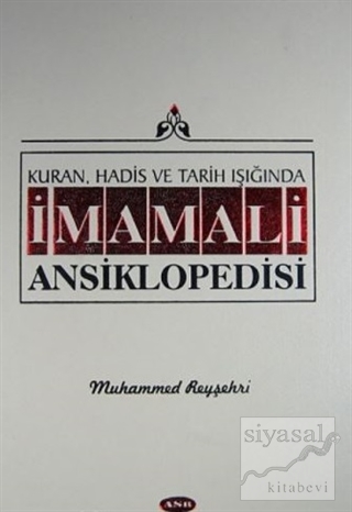 Kuran, Hadis ve Tarih Işığında İmam Ali Ansiklopedisi Cilt 8 (Ciltli) 