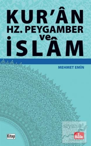 Kur'an Hz. Peygamber ve İslam Mehmet Emin