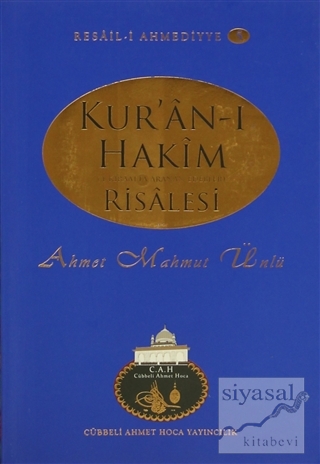 Kur'an-ı Hakim Risalesi Ahmet Mahmut Ünlü