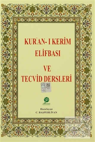 Kur'an-ı Kerim Elifbası ve Tecvid Dersleri Kolektif