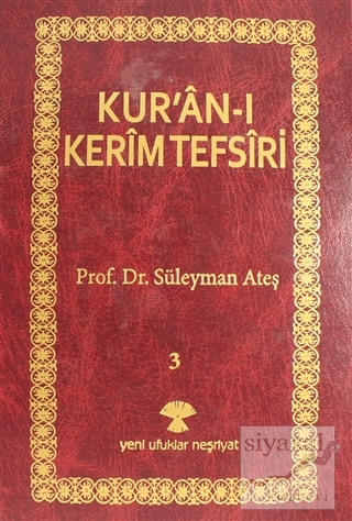 Kur'an-ı Kerim Tefsiri 3 (Ciltli) Süleyman Ateş