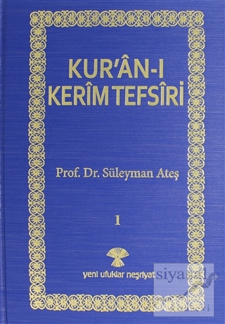 Kur'an-ı Kerim Tefsiri (3 Kitap Takım) (Ciltli) Süleyman Ateş