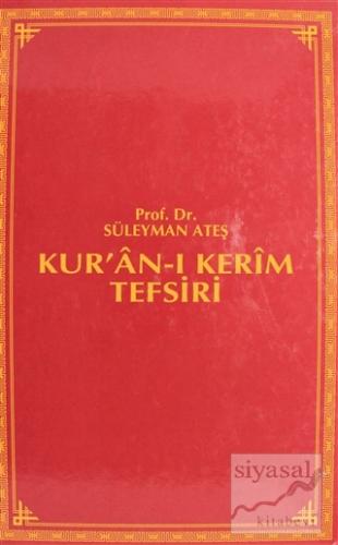 Kur'an-ı Kerim Tefsiri Cilt 5 (Ciltli) Süleyman Ateş