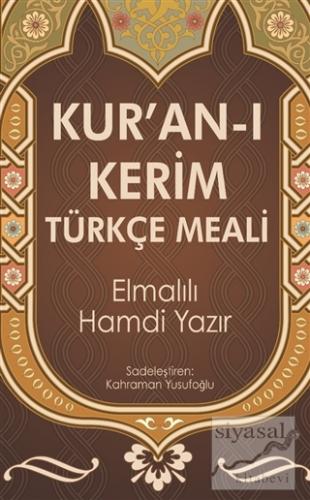 Kur'an-ı Kerim Türkçe Meal Elmalılı Muhammed Hamdi Yazır