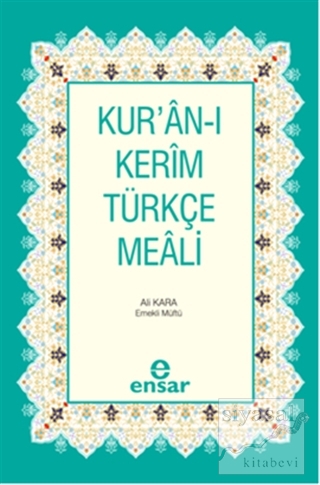 Kur'an-ı Kerim Türkçe Meali Ali Kara