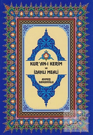 Kur'an-ı Kerim ve İzahlı Meali (Hafız Boy) Ahmed Davudoğlu