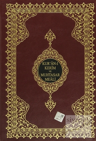 Kur'an-ı Kerim ve Muhtasar Meali (Rahle Boy) Kolektif
