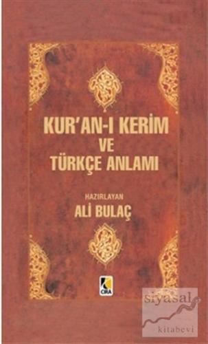 Kur'an-ı Kerim ve Türkçe Anlamı (Orta Boy) (Ciltli) Kolektif