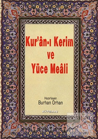 Kur'an-ı Kerim ve Yüce Meali (Hafız Boy) (Ciltli) Kolektif