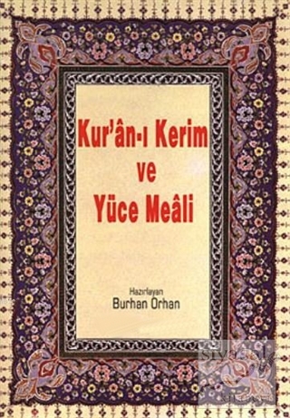 Kur'an-ı Kerim ve Yüce Meali (Rahle Boy) (Ciltli)