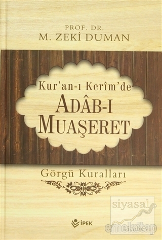 Kur'an-ı Kerim'de Adab-ı Muaşeret (Ciltli) M. Zeki Duman