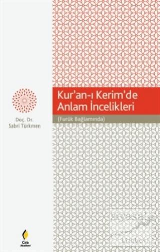 Kur'an-ı Kerim'de Anlam İncelikleri Sabri Türkmen