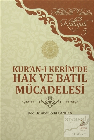 Kur'an-ı Kerim'de Hak ve Batıl Mücadelesi