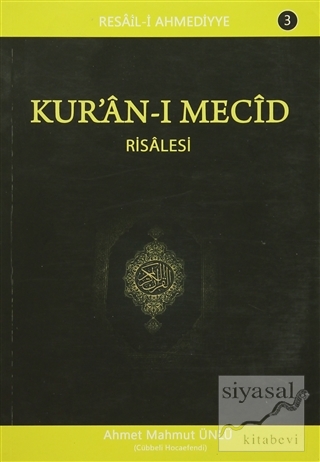 Kur'an-ı Mecid Risalesi Ahmet Mahmut Ünlü